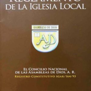 Libro REGLAMENTO DE LA IGLESIA LOCAL de las Asambleas de Dios - Version 2019 en PDF