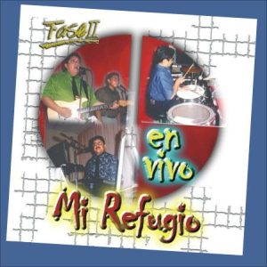 CD del titulo MI REFUGIO del grupo Fase2 vol 15 descargable en Mp3