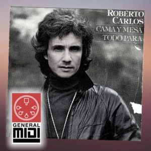 midi del tema CAMA Y MESA de Roberto Carlos de sus exitos (sin linea melodica)