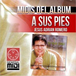 midi PREFIERO A CRISTO de Jesus Adrian Romero del album A sus pies