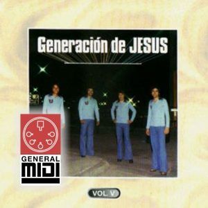 midi JESUCRISTO ES EL SALVADOR del grupo La Generacion de Jesus Vol 5