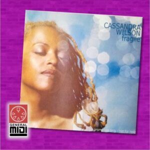 midi FRAGILE de Cassandra Wilson con linea melodica