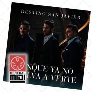 midi AUNQUE YA NO VUELVA A VERTE de Destino San Javier de sus exitos (con linea melodica)