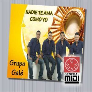 midi NADIE TE AMA COMO YO con el grupo Galé de su album Grupo Galé (con linea melodica)