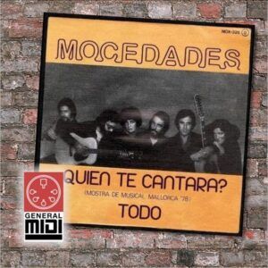 midi QUIEN TE CANTARÁ del grupo Mocedades de sus éxitos de antaño (canción original)