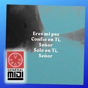 midi ERES MI PAZ (Jehová Shalom) del grupo New Wine album Nuestra Fortaleza (con linea)