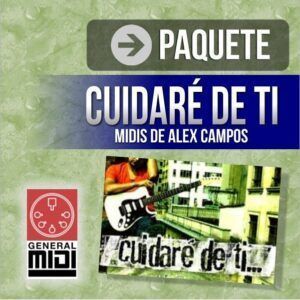 PAQ CUIDARE DE TI contiene12 midis de Alex Campos de esta producción