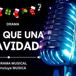 Obra Navideña con musica inédita y pistas para presentar en vivo - MAS QUE UNA TRADICION (NAVIDAD)