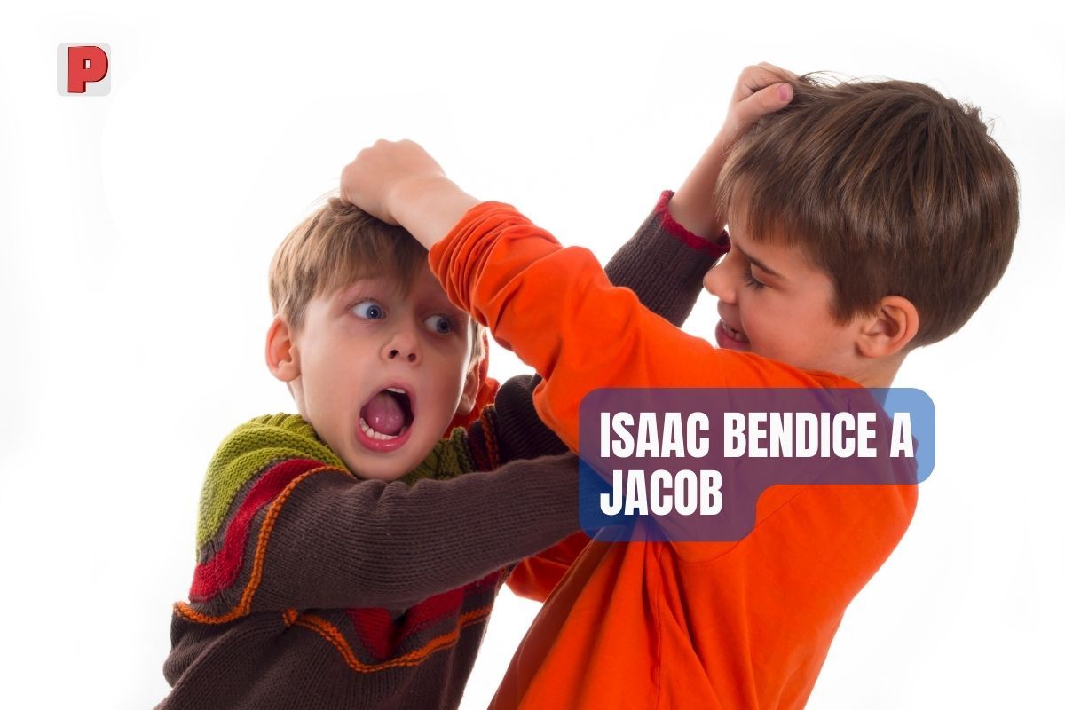 ISAAC BENDICE A JACOB a pesar de la rivalidad entre sus hermanos