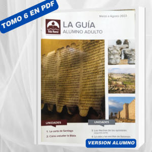 Servicio de Escaneo Tomo 6 LA GUIA DEL ALUMNO 26 lecciones en PDF Marzo 2023 a Agosto 2023