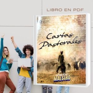 ESCANEO Y FORMATO EN PDF DEL LIBRO "CARTAS PASTORALES" para la Escuela Dominical versión del MAESTRO Jóvenes