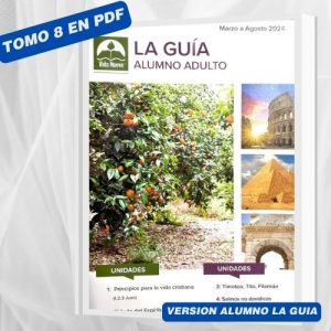 Servicio de Escaneo Tomo 8 LA GUIA DEL ALUMNO 26 lecciones en PDF Marz 2024 a Agosto 2024